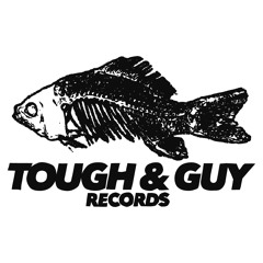 Tough&Guy Records