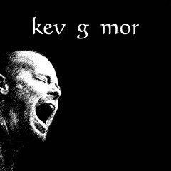 kev g mor