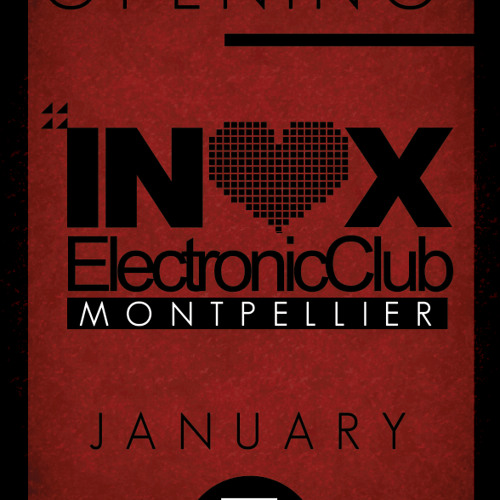 Stream Inox Club Montpellier music | Listen to songs, albums, playlists ...
