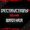 DectructionsSoundBrother