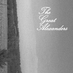 The Great Alexanders