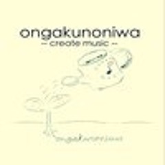 ongakunoniwa