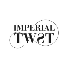 imperialtwist