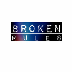 Broken Rules