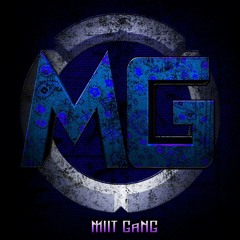 MIIT GANG (MGJT/HNWb) - Chosen Few