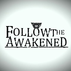FollowTheAwakened