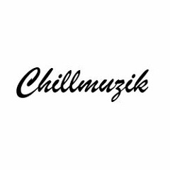 chillmuzik