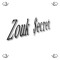 Zouk $ecret