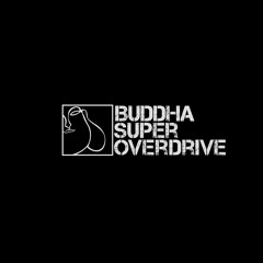 BUDDHA SUPEROVERDRIVE