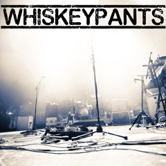 Whiskey Pants