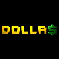DOLLA$