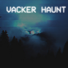 Vacker Haunt