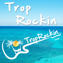 TropRockin.com