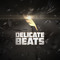 Delicate Beats