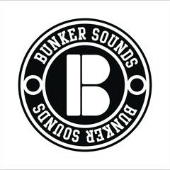 Bunker Sounds