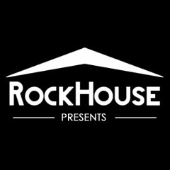 rockhousepresents