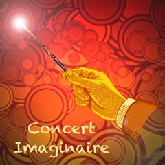Concert Imaginaire