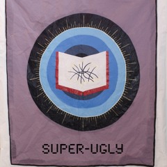 Super-Ugly