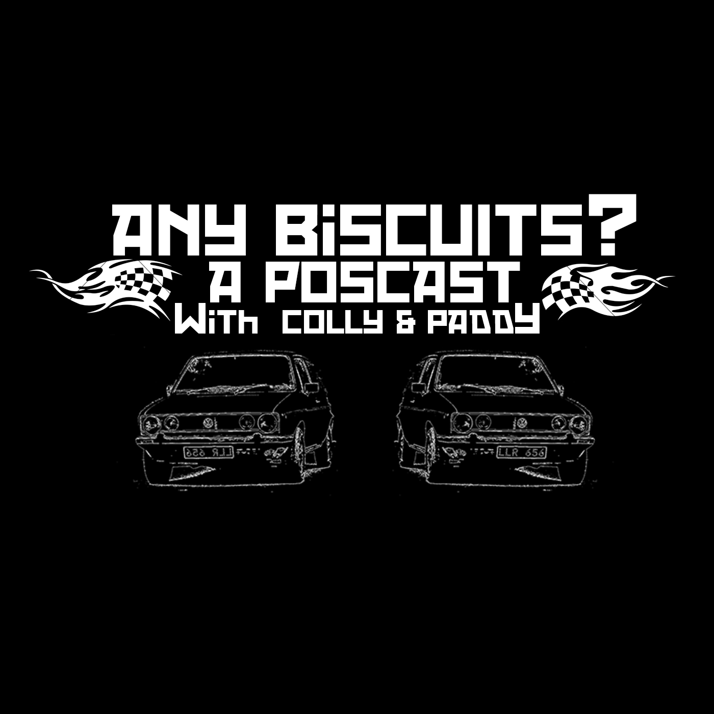 Any Biscuits? Podcast