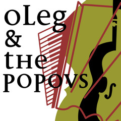 Oleg and the Popovs