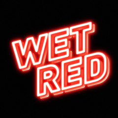 WET RED