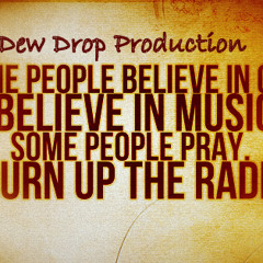 DEW DROP PRODUCTION