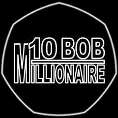 10 BOB Millionaire