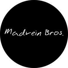 Madvein Bros