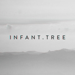 Infant Tree