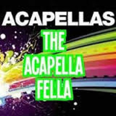 ACAPELLA FELLA OTHER PAGE