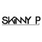 SKINNY P