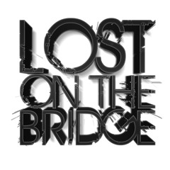 Lost On The Bridge