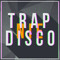 TRAP NIE DISCO