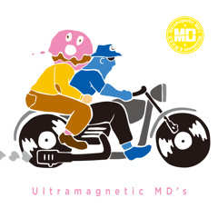 Ultramagnetic MD's