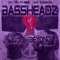 *BASSHEADZ*
