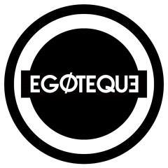 Egoteque