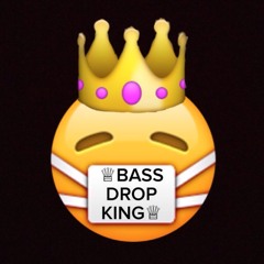 bassdropking