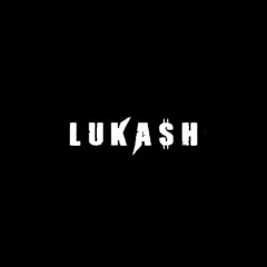 LUKA$H