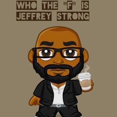 Jeffrey Strong Podcast