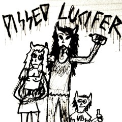 Pissed Lucifer