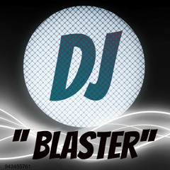 ÐJ Blaster ★