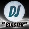 ÐJ Blaster ★