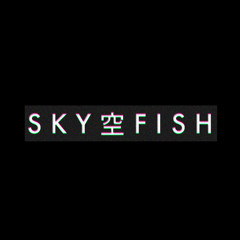 sky空fish