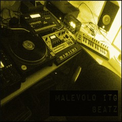 ```MALEVOLO ITG BEATZ