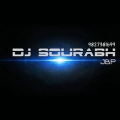 DJ SOURABH 9827381699