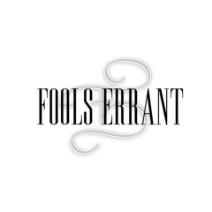 Fools Errant