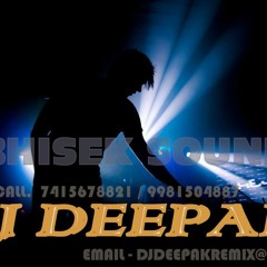 DJ DEEPAK(ABHISHEK SOUND)