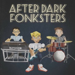 After Dark Fonksters