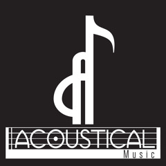 Acoustical Music