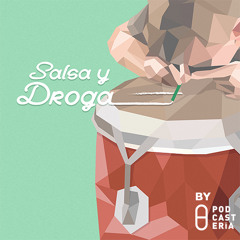 Salsa y Droga